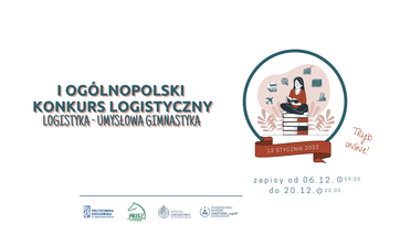 Zaproszenie na I Ogólnopolski Konkurs Logistyczny “Logistyka - umysłowa gimnastyka”
